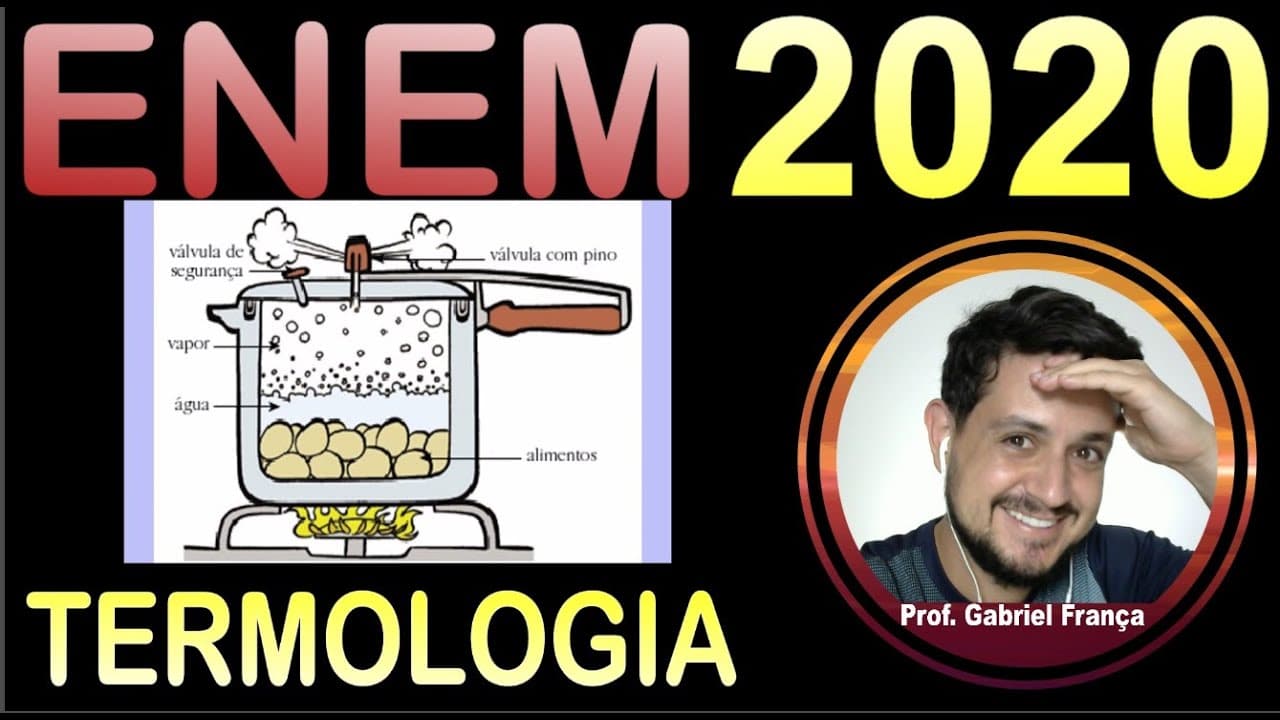 Thumbnail: ENEM 2020 - TERMOLOGIA - As panelas de pressõa reduzem o tempo de cozimento dos alimentos por elevar