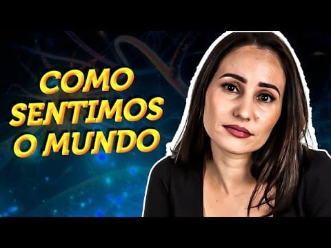 Thumbnail da aula: Sistema SENSORIAL | Funcionamento do CORPO HUMANO