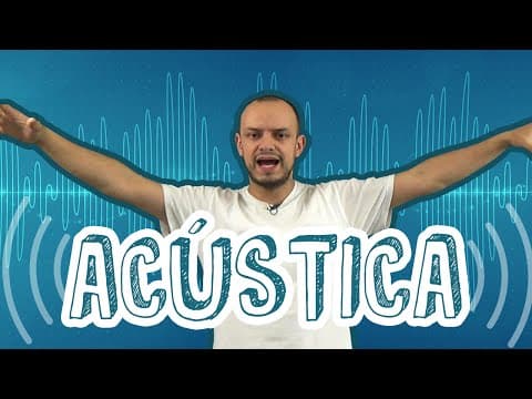 Thumbnail da aula: Aula Física - Acústica - Introdução - STOODI