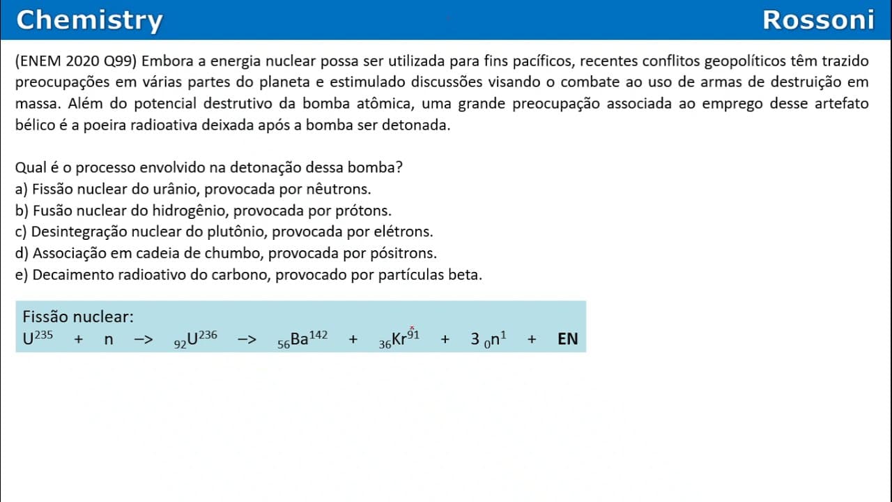 Thumbnail: ENEM 2020 - Q99 Amarela - Embora a energia nuclear possa ser utilizada para fins pacíficos, recentes