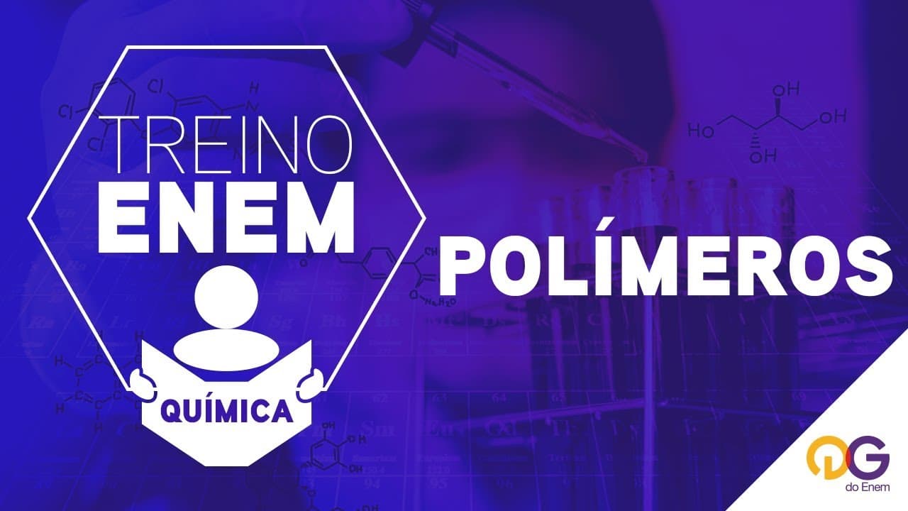 Thumbnail: Treino ENEM: Polímeros