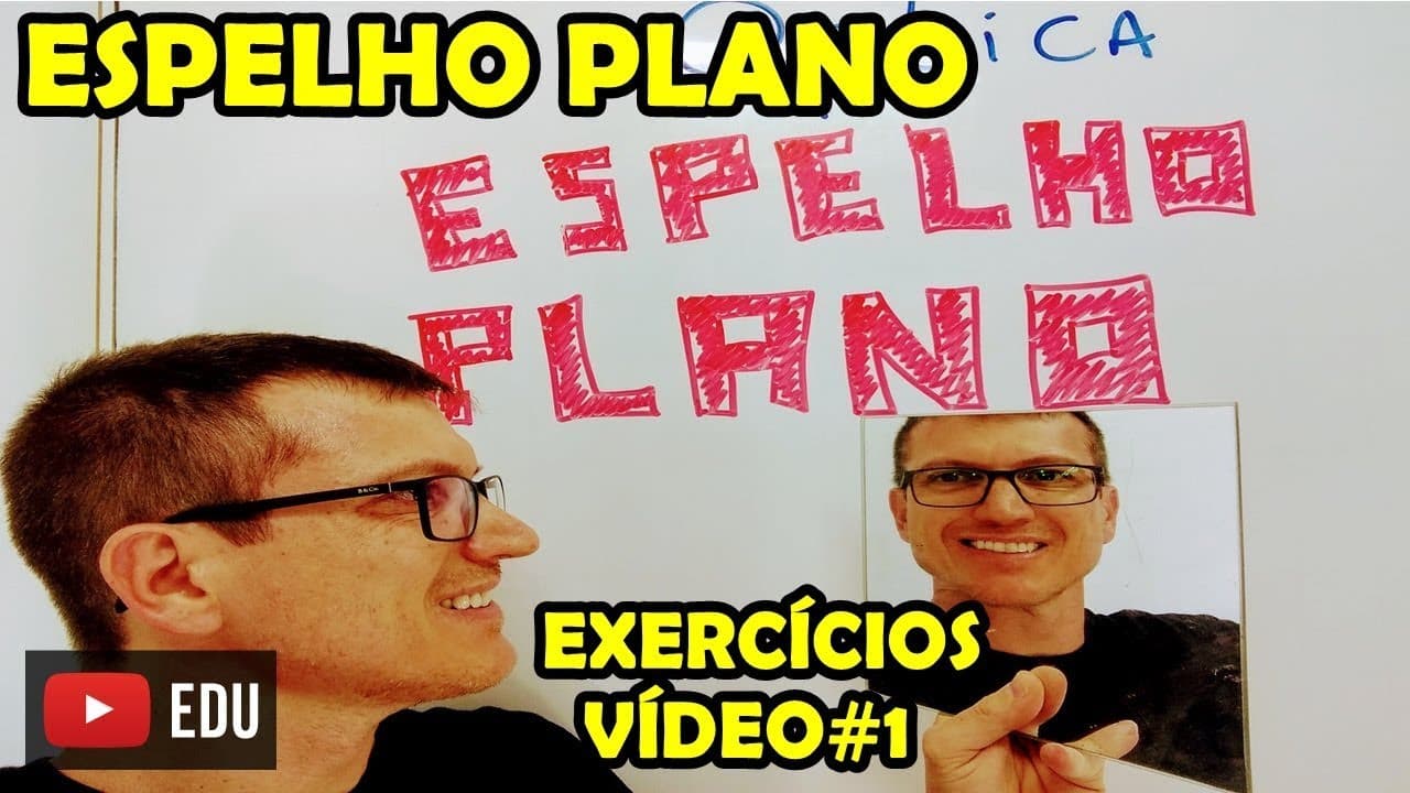 Thumbnail: EXERCÍCIOS de ÓPTICA - ESPELHO PLANO - AULA 3 - Prof  Boaro - VÍDEO# 1