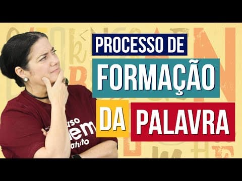 Thumbnail da aula: PROCESSO DE FORMAÇÃO DA PALAVRA  | Resumo de Português para o Enem. Profe Mercedes Bonorino