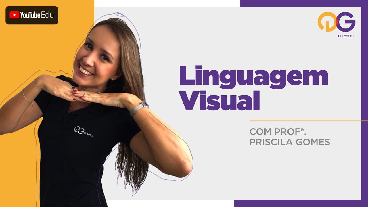 Thumbnail: Linguagem Visual - Linguagens com a Prof. Priscila Gomes
