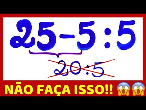 Thumbnail da aula: 🚨🚨PARE AGORA DE ERRAR EXPRESSÃO NUMÉRICA!! APRENDA COMO RESOLVER DE MANEIRA CORRETA!!