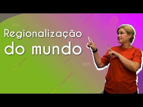Thumbnail da aula: Regionalização do mundo - Brasil Escola