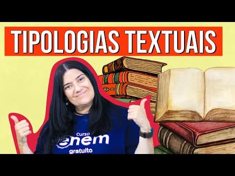 Thumbnail da aula: TIPOLOGIAS TEXTUAIS: o que são e suas características | Resumo de Português para o Enem