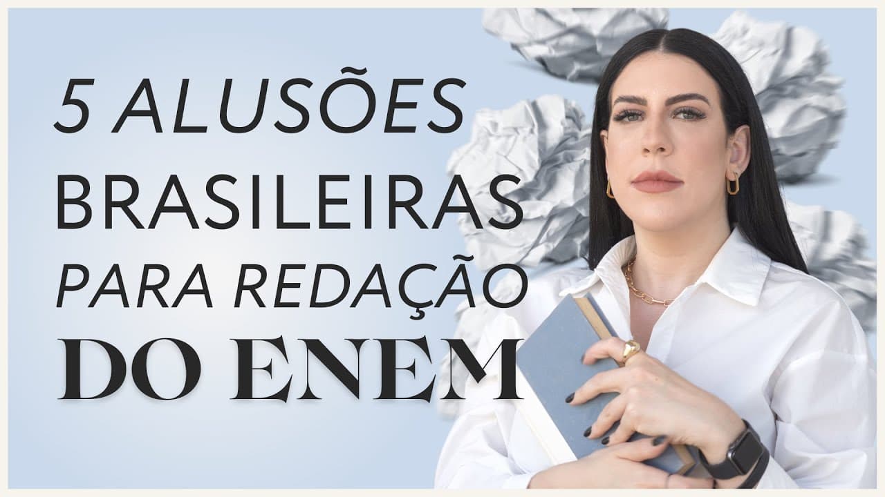 Thumbnail: MELHORES ALUSÕES PARA QUALQUER TEMA DA REDAÇÃO DO ENEM