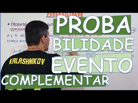 Thumbnail da aula: PROBABILIDADE DO EVENTO COMPLEMENTAR