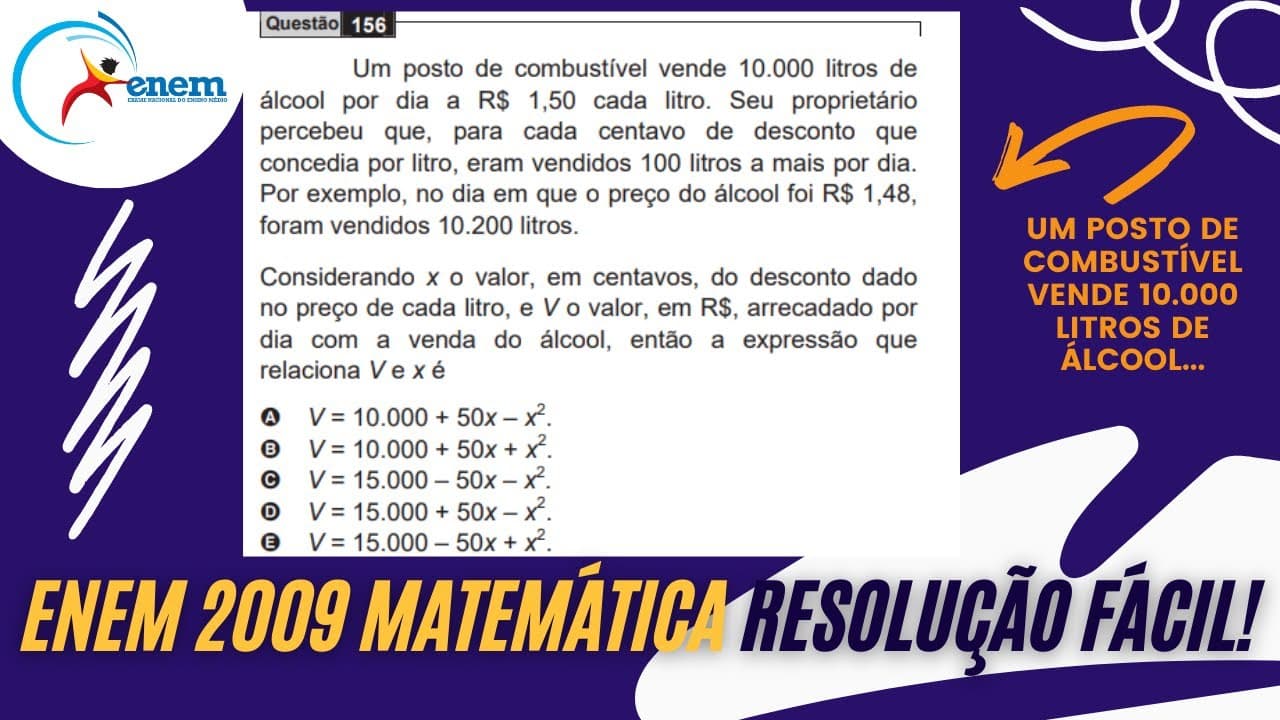 Thumbnail: RESOLUÇÃO FÁCIL ENEM 2009 Matemática - Um posto de combustível vende 10.000 litros... Andrey Estevam