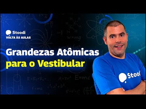 Thumbnail da aula: MEGAREVISÃO: Atomística #Enem e #Vestibular
