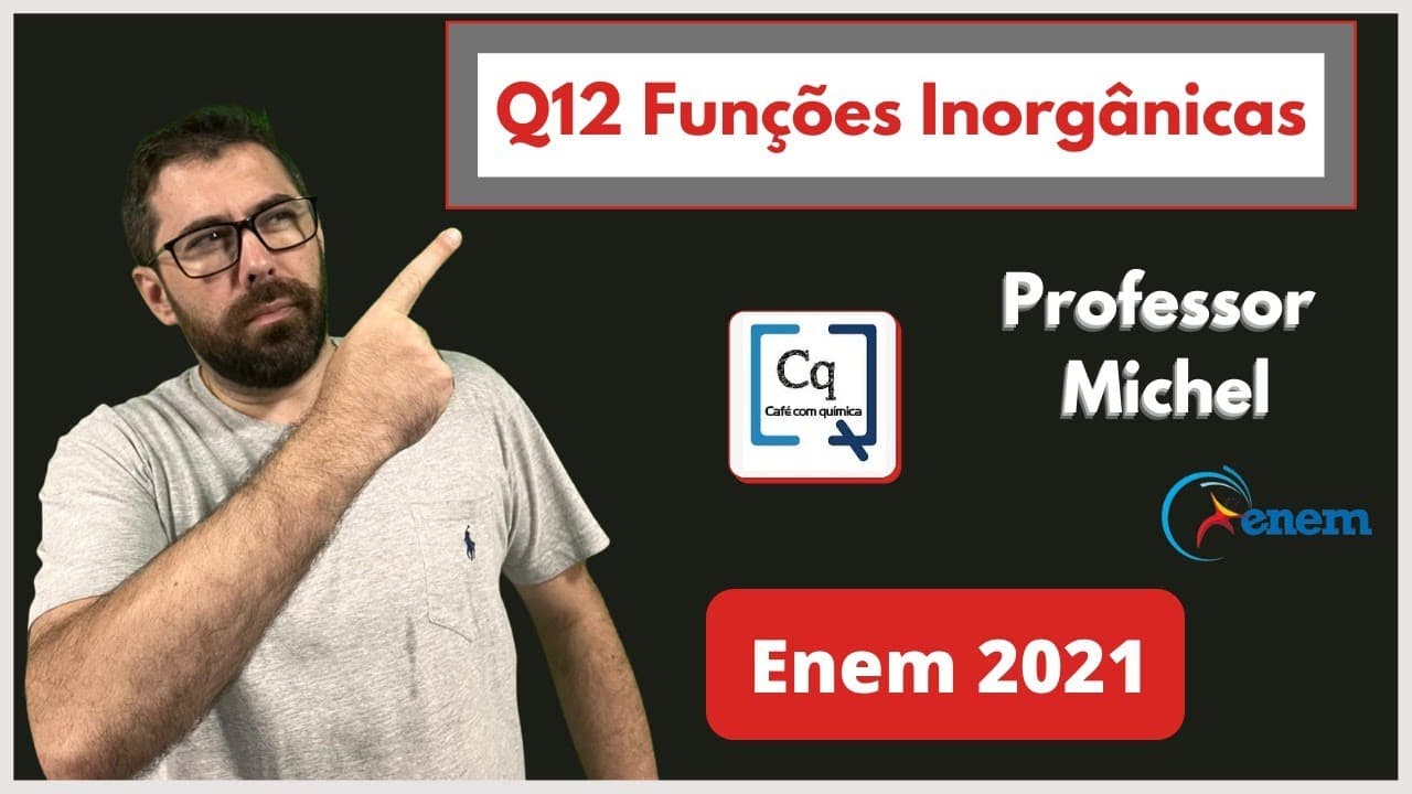 Thumbnail: OUTRO CONTEÚDO QUE SEMPRE CAI - ENEM 2021  - QUÍMICA - HIDRÓLISE E FUNÇÕES INORGÂNICAS