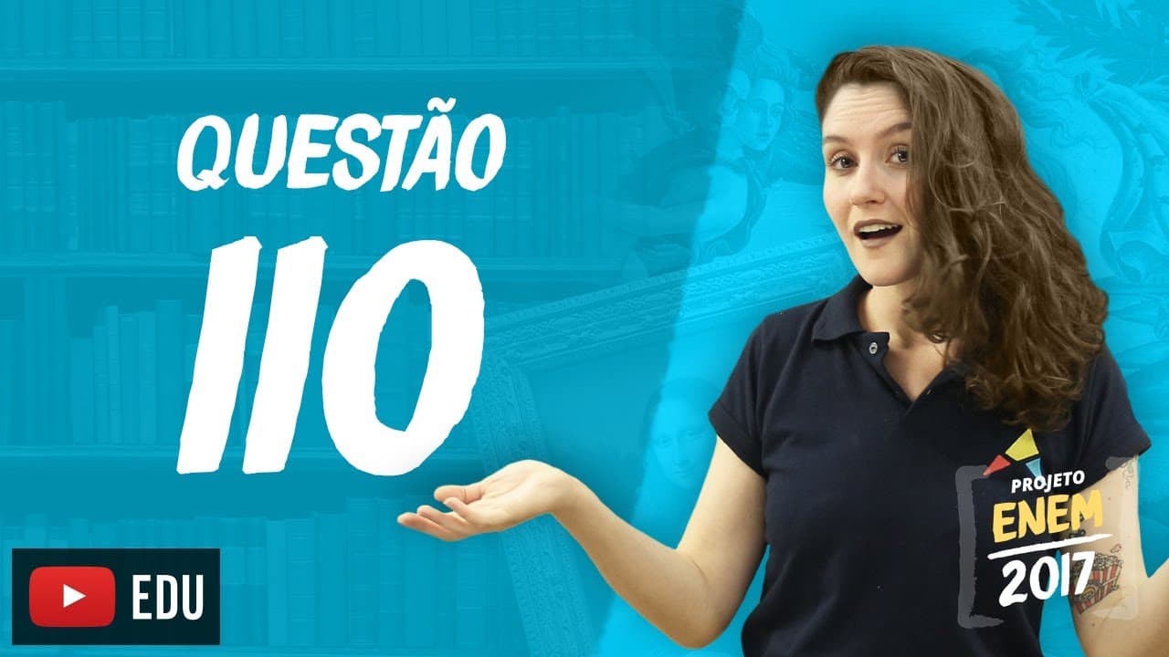 Thumbnail: Enem 2016 - Linguagens | Questão 110 (Caderno Rosa)