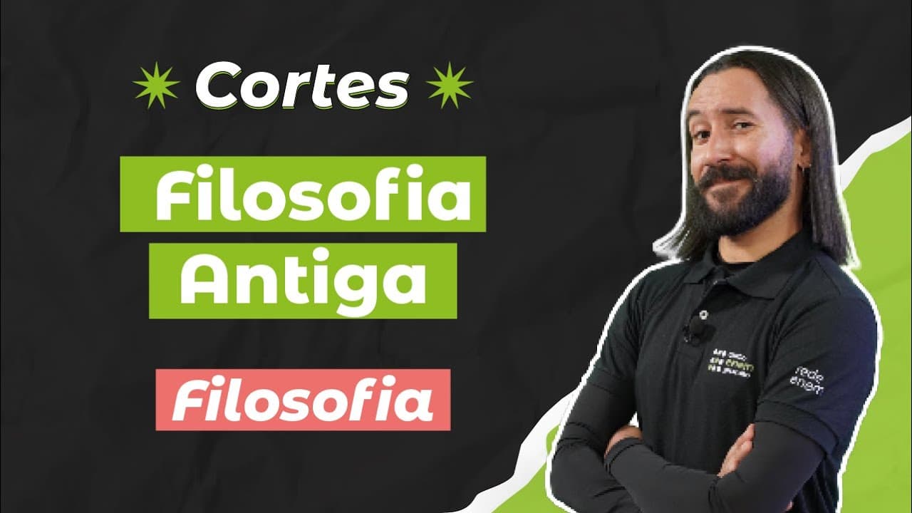 Thumbnail: CORTES DOS AULÕES ENEM 2025: Filosofia Antiga | Filosofia para o Enem | Fábio Pereira