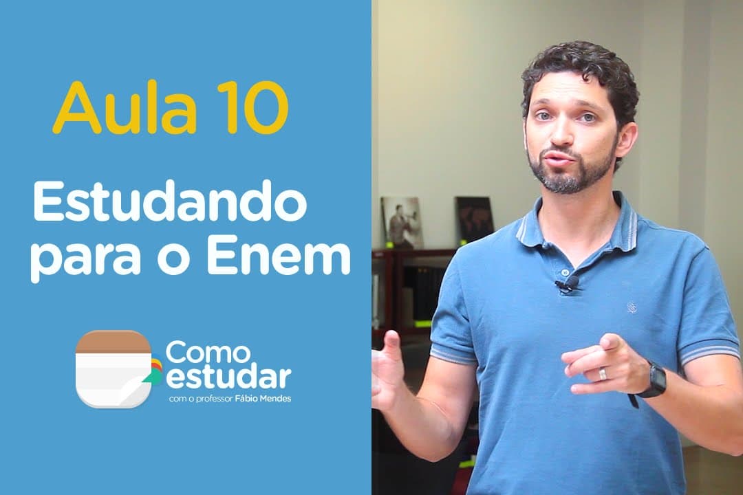Thumbnail: Como Estudar - Aula 10 - Estudando para o Enem