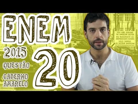 Thumbnail da aula: ENEM 2015 - Questão 20 (Caderno Amarelo)