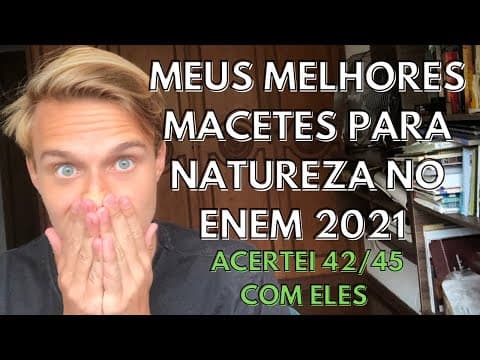 Thumbnail da aula: Macetes para CIÊNCIAS DA NATUREZA no ENEM 2021