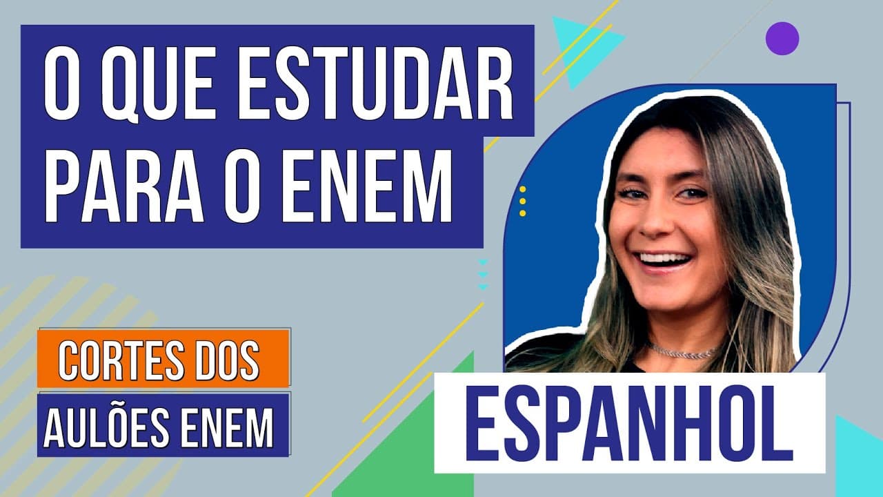 Thumbnail: O QUE ESTUDAR PARA O ENEM | Cortes dos Aulões do Enem | Espanhol | Khadiny Mendonça  Policarpo