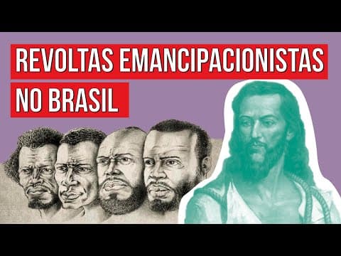 Thumbnail da aula: REVOLTAS EMANCIPACIONISTAS | Resumo de História para o Enem