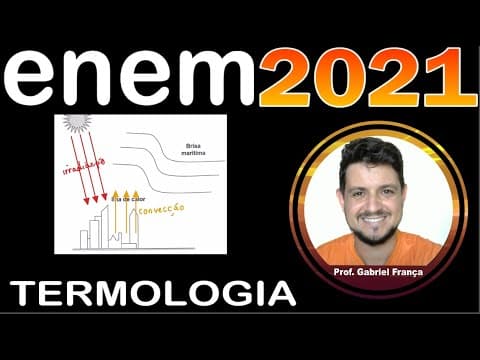 Thumbnail da aula: ENEM 2021 Na cidade de São Paulo, as ilhas de calor são responsáveis pela alteração da direção do