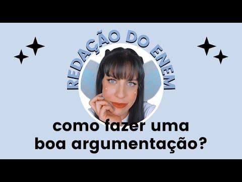 Thumbnail da aula: Como fazer uma boa argumentação na redação do Enem
