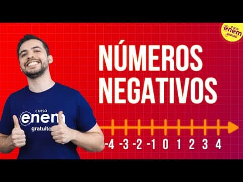Thumbnail da aula: NÚMEROS NEGATIVOS | Resumo de Matemática para o Enem