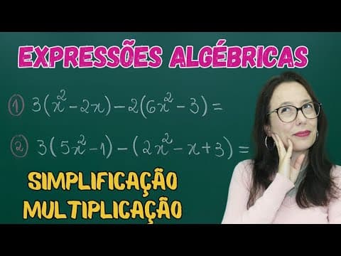 Thumbnail da aula: EXPRESSÃO ALGÉBRICA - MULTIPLICAÇÃO DE EXPRESSÃO ALGÉBRICA - SIMPLIFICAÇÃO - Professora Angela