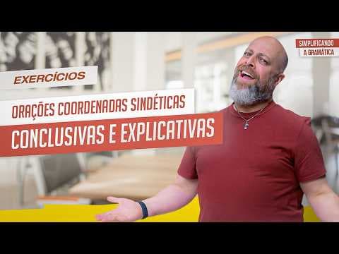 Thumbnail da aula: Exercícios de Conjunções (CONCLUSIVAS e EXPLICATIVAS) #português #concurso