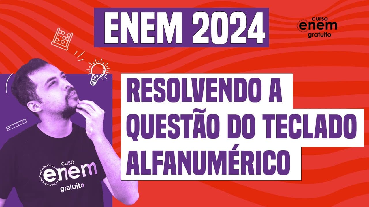 Thumbnail: ENEM 2024: professor Lucas resolve a questão do teclado alfanumérico | Matemática | Lucas Borguezan