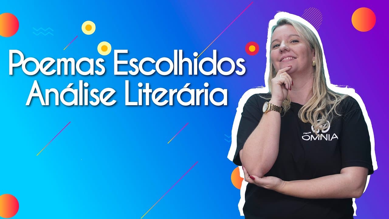 Thumbnail: Poemas Escolhidos | Análise Literária [Fuvest] - Brasil Escola