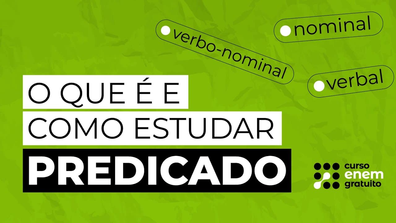 Thumbnail: O QUE É E COMO ESTUDAR PREDICADO | Português para o Enem | Fernanda Souza