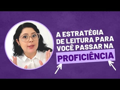 Thumbnail da aula: Passe na proficiência com essa estratégia
