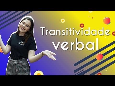 Thumbnail da aula: Transitividade Verbal - Brasil Escola