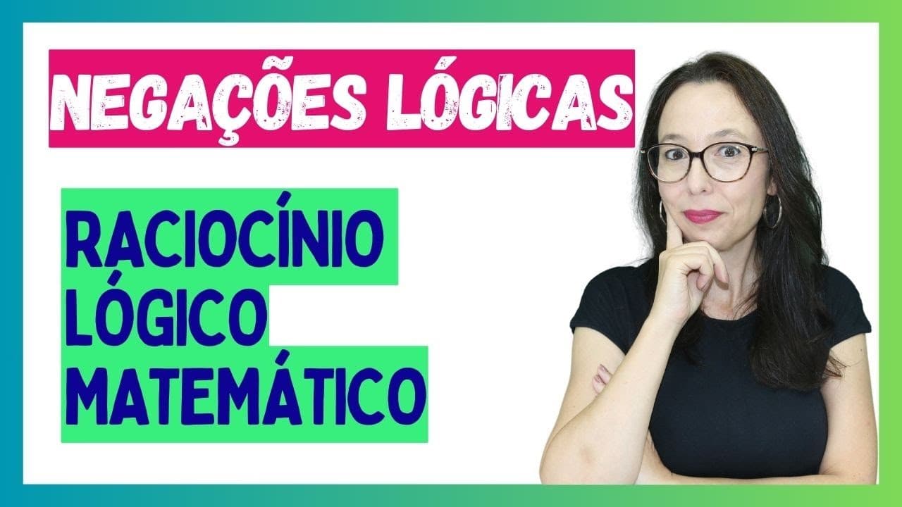 Thumbnail: NEGAÇÕES LÓGICAS PARA CONCURSOS