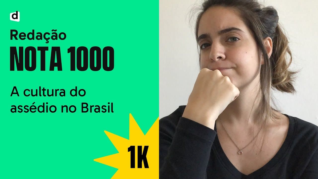 Thumbnail: CULTURA DO ASSÉDIO NO BRASIL | Redação Nota Mil | Descomplica