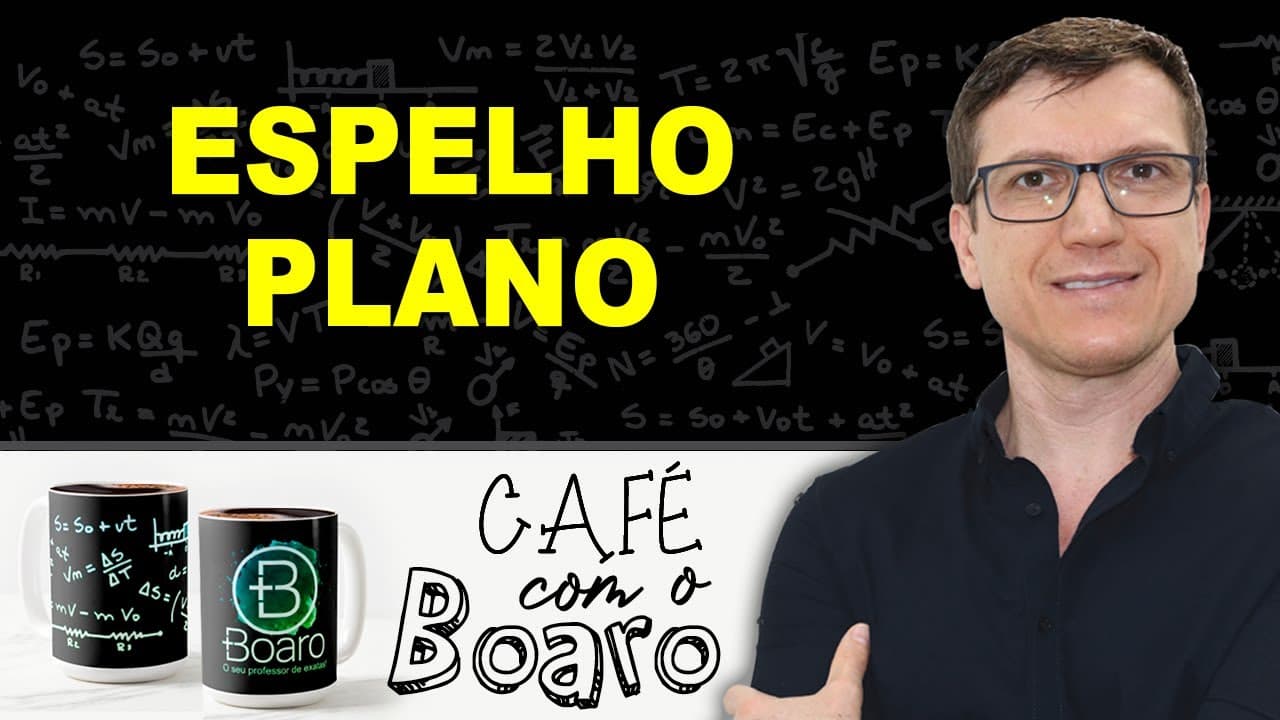 Thumbnail: ESPELHO PLANO   Óptica - EXERCÍCIOS para REVISÃO de FÍSICA - EXC090