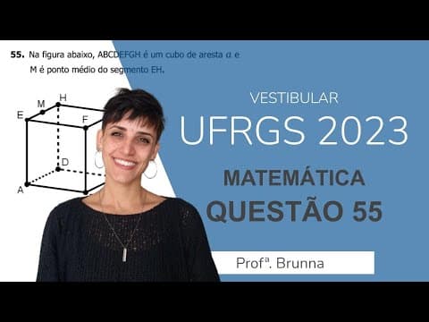 Thumbnail da aula: Resolução Matemática UFRGS 2023 - Questão 55