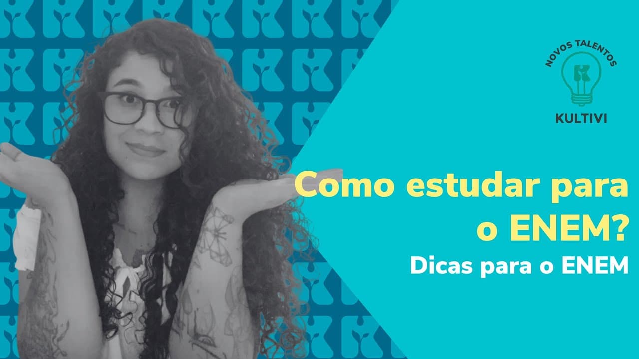 Thumbnail: Como estudar para o ENEM? | Dicas para o ENEM | Kultivi | #6