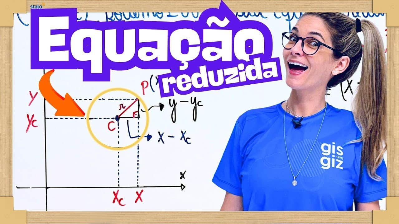 Thumbnail: EQUAÇÃO REDUZIDA CIRCUNFERÊNCIA - GEOMETRIA ANALÍTICA