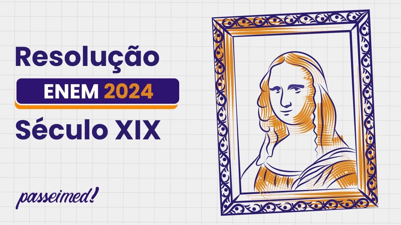 Thumbnail: ENEM 2024 - SÉCULO XIX | Tomo café em golinhos para não queimar meus lábios ressequidos...
