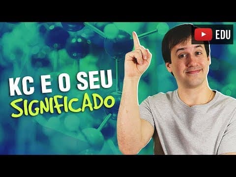 Thumbnail da aula: 3. Equilíbrio Químico: Zona Nerd - Kc e o seu Significado [Físico Química]