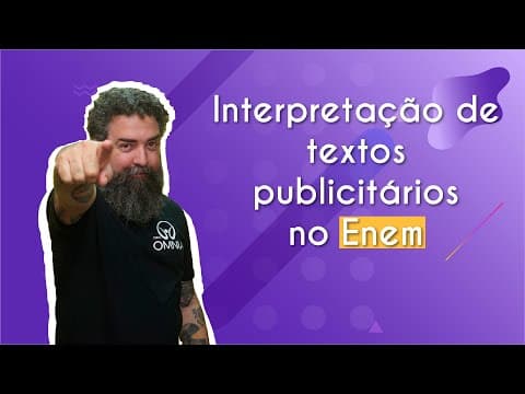 Thumbnail da aula: Interpretação de textos publicitários no Enem - Brasil Escola