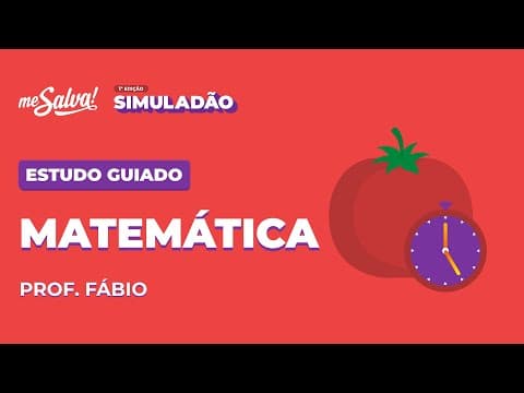Thumbnail da aula: Estudo Guiado: Matemática II | SIMULADÃO ENEM 2021 | Me Salva! ENEM | #simuladaomesalva