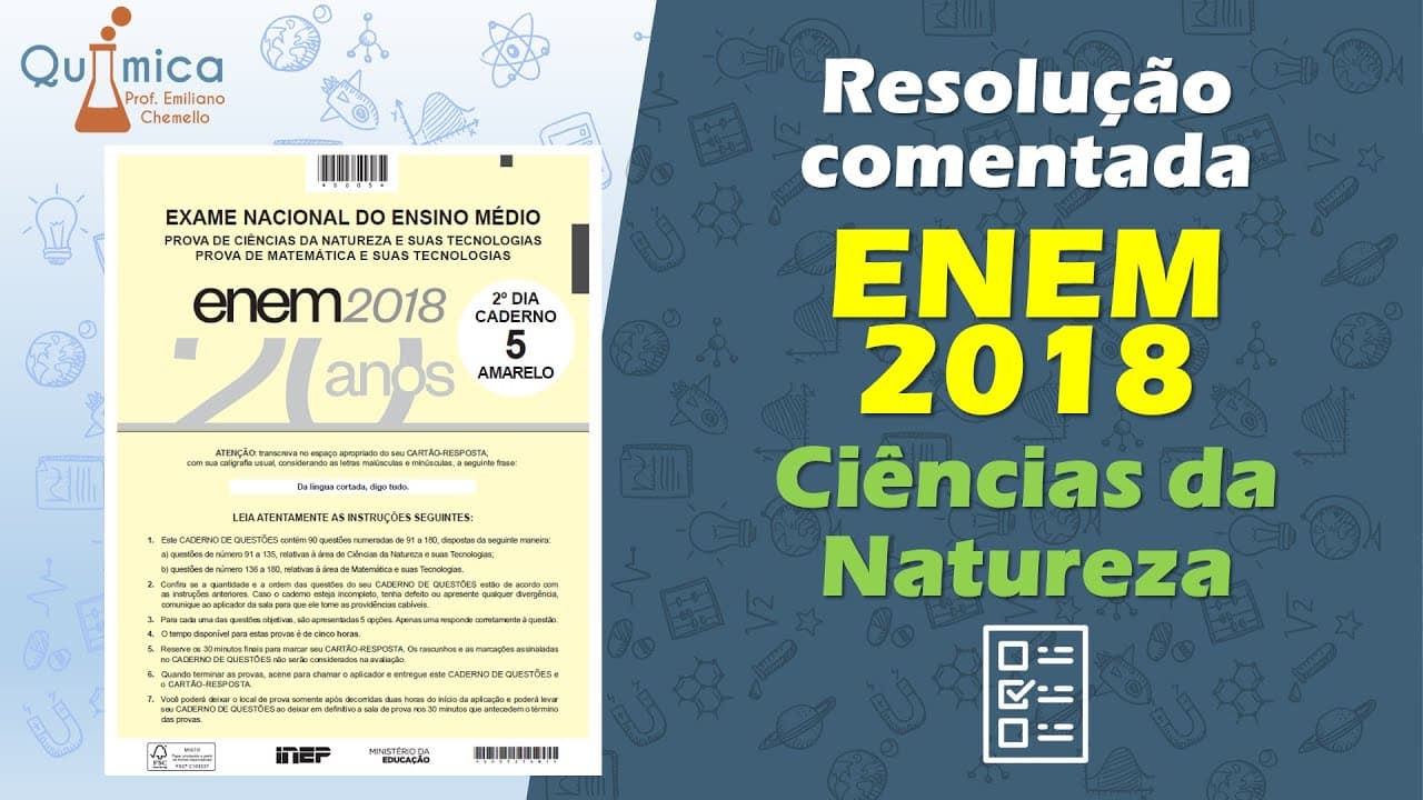 Thumbnail: RESOLUÇÃO ENEM 2018 - Prova de Ciências da Natureza - QUÍMICA