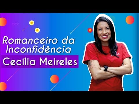 Thumbnail da aula: Romanceiro da Inconfidência, de Cecília Meireles | Análise Literária [Fuvest] - Brasil Escola