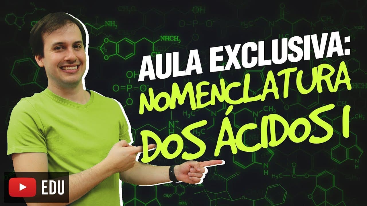 Thumbnail: QG04. Nomenclatura dos Ácidos I (4/12) [Funções Inorgânicas]