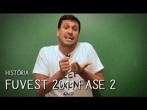 Thumbnail da aula: FUVEST 2011 2ª Fase - Aula ao Vivo: História | Descomplica