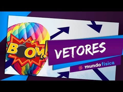 Thumbnail da aula: 🚗 Cinemática (4/8):  Vetores - Física - ENEM