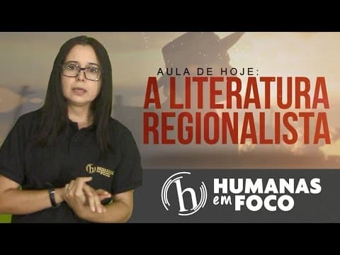 Thumbnail da aula: Literatura - Aula 01 - A literatura regionalista