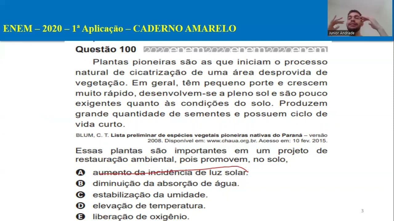 Thumbnail: ENEM - 2020 - Plantas pioneiras são as que iniciam o processo natural